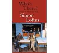 Who's There?: Travels in Place and Time