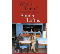 Who's There?: Travels in Place and Time
