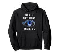 Who's Watching America CIA Vault 7 Leak T Shirt Pullover Hoodie