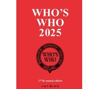 Who's Who 2025: An Annual Biographical Dictionary