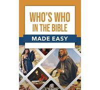 Who's Who in the Bible Made Easy