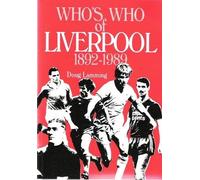Who's Who of Liverpool F.C., 1892-1989