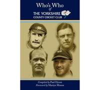 Who's Who of The Yorkshire County Cricket Club