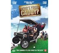 Who's your Caddy ? [ 2007 ]