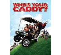 Who's Your Caddy?