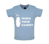 Whos Your Caddy? - Organic Baby/Toddler T-Shirt - Dusty Blue - 3-6 Months