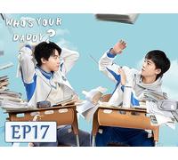 Who's Your Daddy? EP17