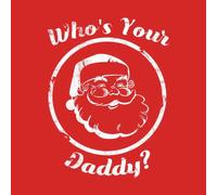 Who's Your Daddy? Men's Christmas T-Shirt - Red - L - Red
