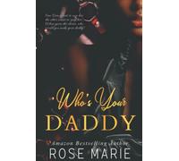 Who's Your Daddy: Pleasure Palace Series: A BDSM/BWWM Romance Novel