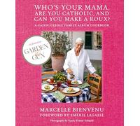 Who's Your Mama, Are You Catholic, and Can You Make A Roux?