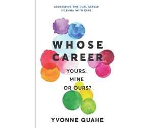 Whose Career - Yours, Mine or Ours?: Addressing the Dual Career Dilemma with CARE