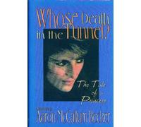 Whose Death in the Tunnel?: A Tale of a Princess
