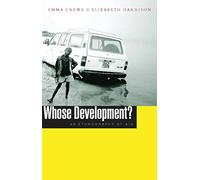 Whose Development?: An Ethnography of Aid