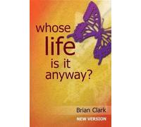 Whose Life is it Anyway? : New Version - Female Lead