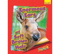Whose Little Baby Are You? Enormous Ears and Soft Brown Hair