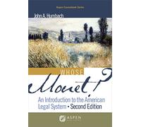 Whose Monet?: An Introduction to the American Legal System (Aspen Coursebook)