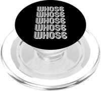 Whose PopSockets PopGrip for MagSafe