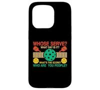 Whose Serve What's The Score What Day Is It Funny Pickleball Case for iPhone 15 Pro