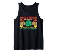 Whose Serve What's The Score What Day is It Funny Pickleball Tank Top