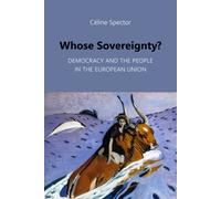 Whose Sovereignty? : Democracy and the People in the European Union
