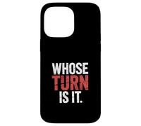 Whose Turn Is It Board Game Strategy Competitive - Case for iPhone 14 Pro Max