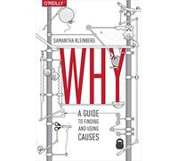 Why: A Guide to Finding and Using Causes – O’Reilly Verlag