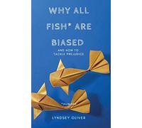 Why All Fish are Biased and How to Tackle Prejudice