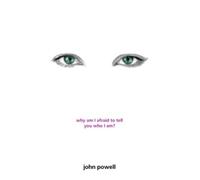 Why Am I Afraid To Tell You Who I Am? "Powell