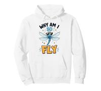 Why Am I So Fly Dragonfly Sunglasses Cool Garden Bug Insect Pullover Hoodie