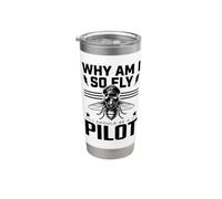 Why Am I So Fly Should Be Pilot Funny Aviation Humor Avgeek Stainless Steel Insulated Tumbler