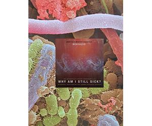 Why Am I Still Sick?