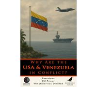 Why Are the USA & Venezuela in Conflict?: How Sanctions, Oil, Elections, and Geopolitics Drove the USA-Venezuela Conflict - and Why 2025 Changed Everything (Tensions Explained)
