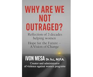 Why Are We Not Outraged?