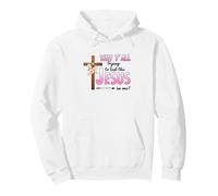Why Are You All Trying To Test the Jesus in Me Christian Pullover Hoodie