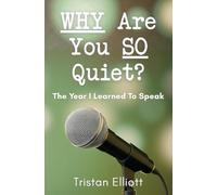 WHY Are You SO Quiet?