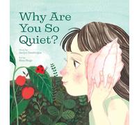 Why Are You So Quiet?