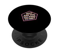 Why Are You Talking To Me Introvert Socializing |- PopSockets Adhesive PopGrip
