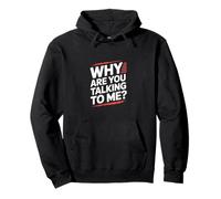 Why Are You Talking To Me Introvert Socializing - Pullover Hoodie