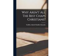 Why Aren't All The Best Chaps Christians?