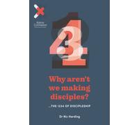 Why aren't we making disciples? The 1234 of discipleship