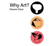 Why Art?
