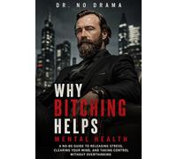 Why B*tching Helps Mental Health - The Next Step