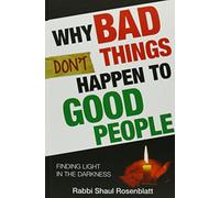 Why Bad Things Don't Happen to Good People