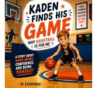 Why Basketball is For Me: A Kids Basketball Story About Confidence, Trying New Things, and Being Yourself (The For Me Series)