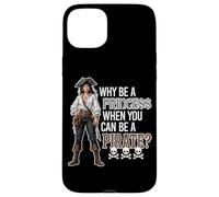 Why Be A Princess When You Can Be A Pirate? Skulls Bones Case for iPhone 15 Plus