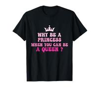 Why Be A Princess When You Can Be A Queen Retro Groovy Quote T-Shirt