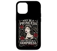Why Be a Princess When You Can Be a Vampiress Gothic Art Case for iPhone 12/12 Pro