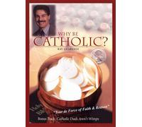 Why Be Catholic? / Catholic Dads Aren't Wimps [DVD