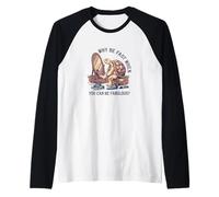 Why Be Fast When You Can Be Fabulous Raglan Baseball Tee