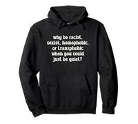 Why Be Racist LGBTQ Rights Social Justice Pride Month Pullover Hoodie